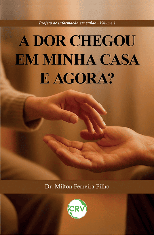 Dor chegou em casa e agora? Livro de saúde, dor, cuidados com o paciente, saúde em casa.
